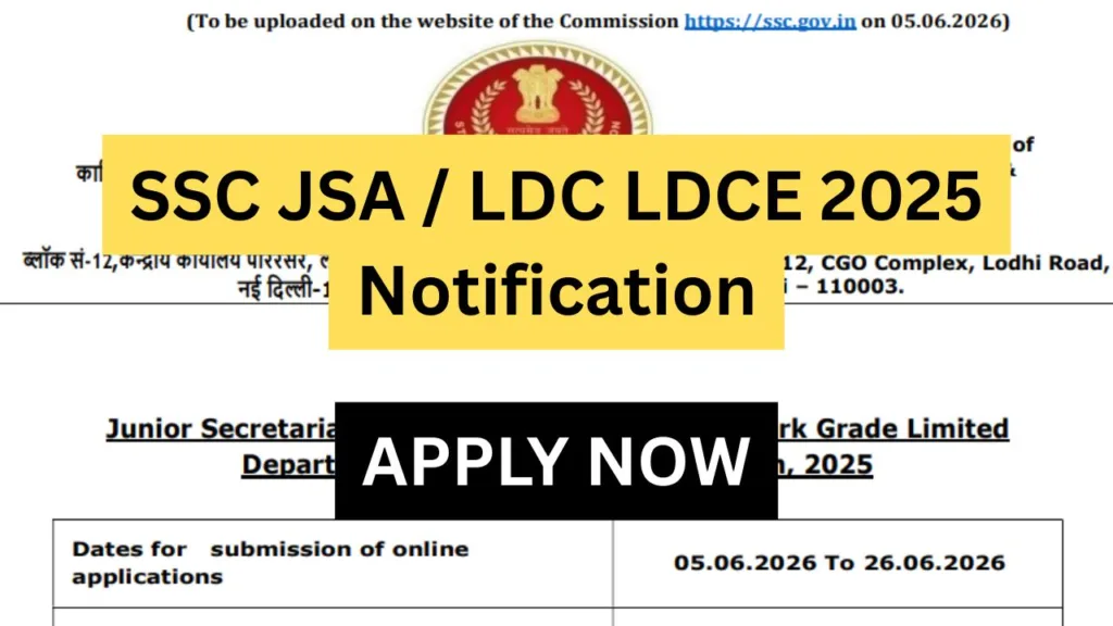 SSC JSA LDC LDCE 2025 Notification